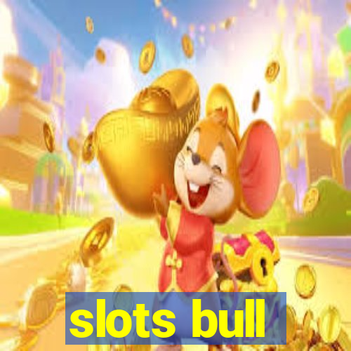 slots bull